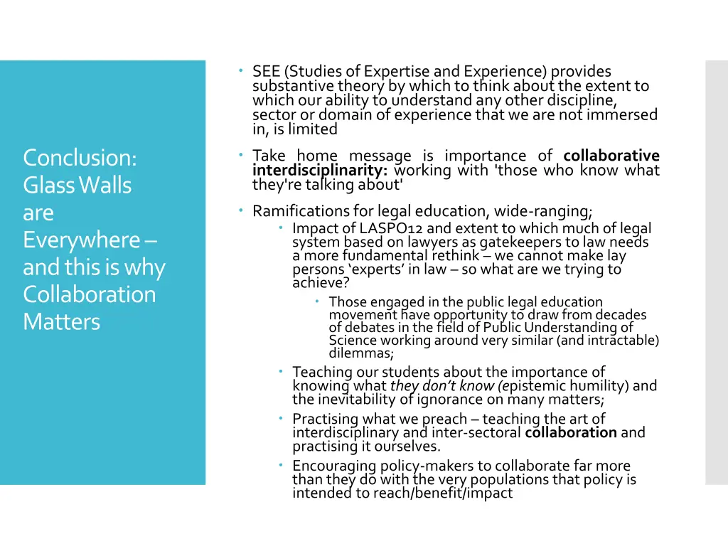 see studies of expertise and experience provides
