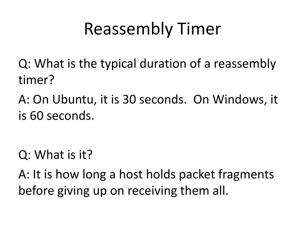 reassembly timer