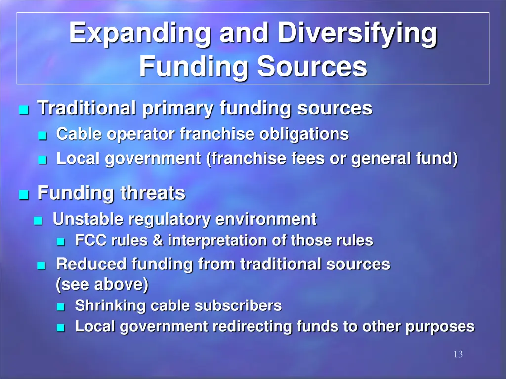 expanding and diversifying funding sources