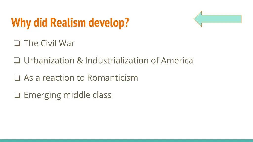 why did realism develop