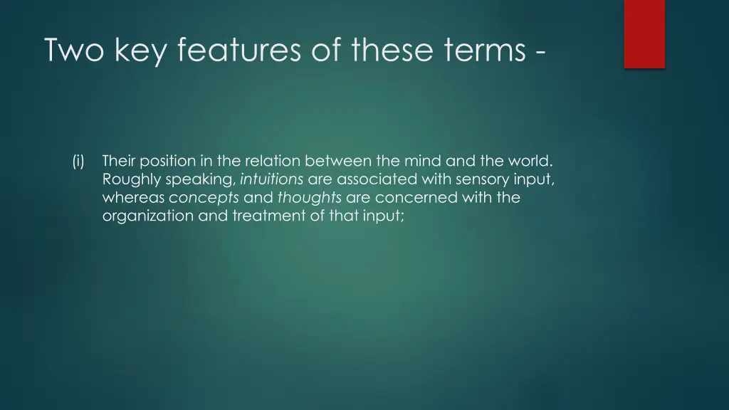 two key features of these terms