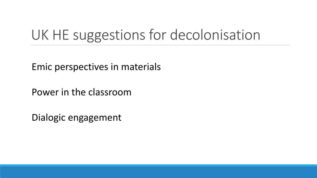 uk he suggestions for decolonisation