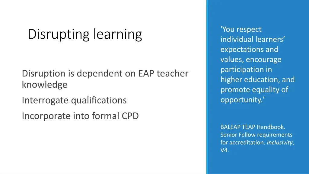 you respect individual learners expectations