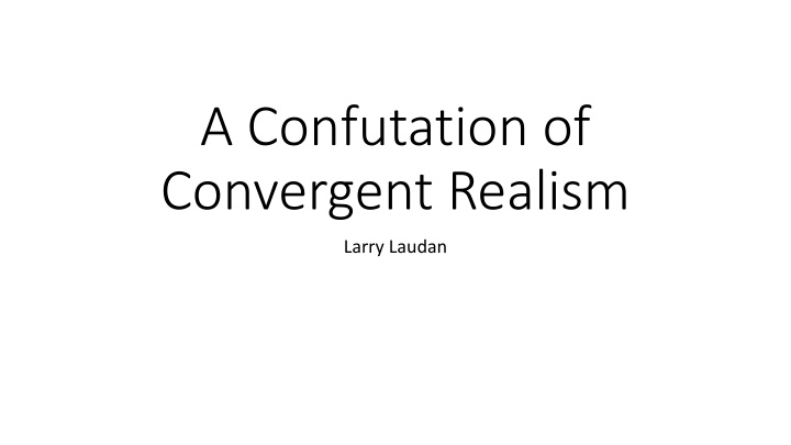 a confutation of convergent realism