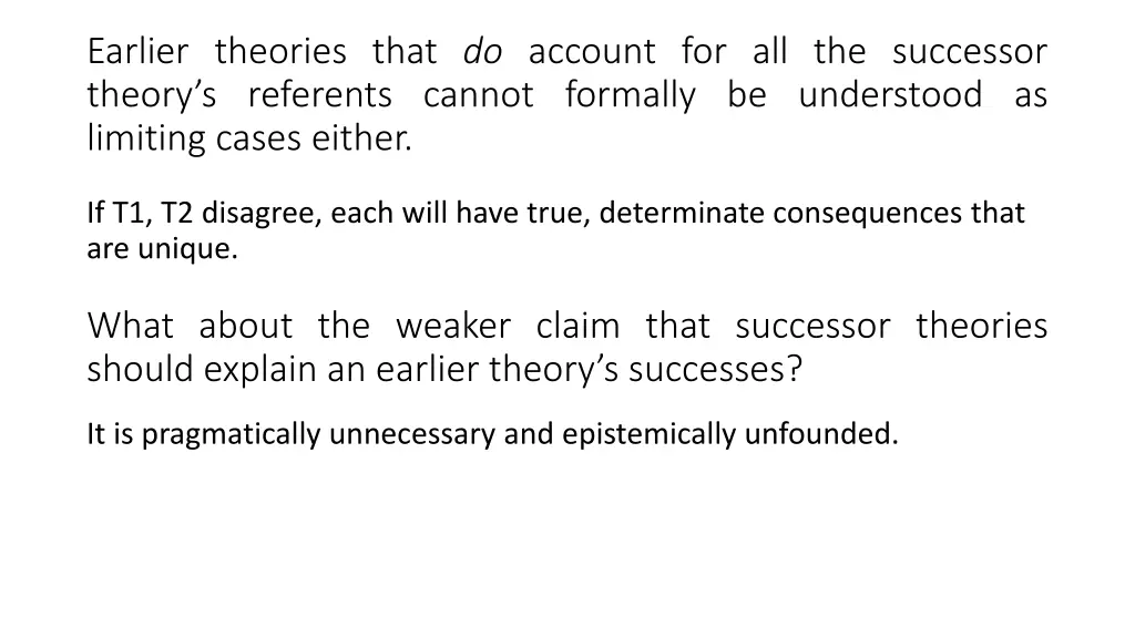 earlier theories that do account