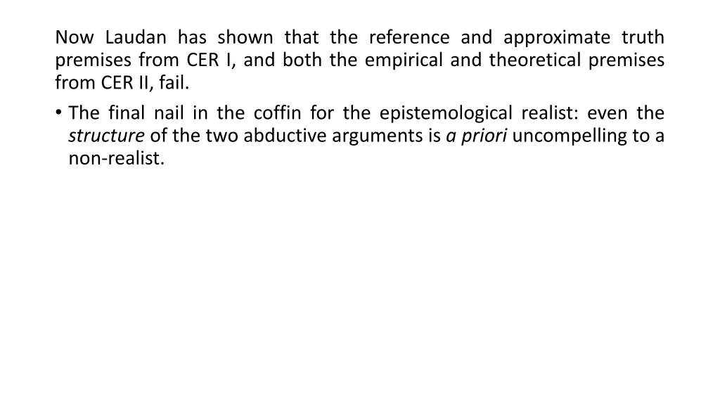 now laudan has shown that the reference