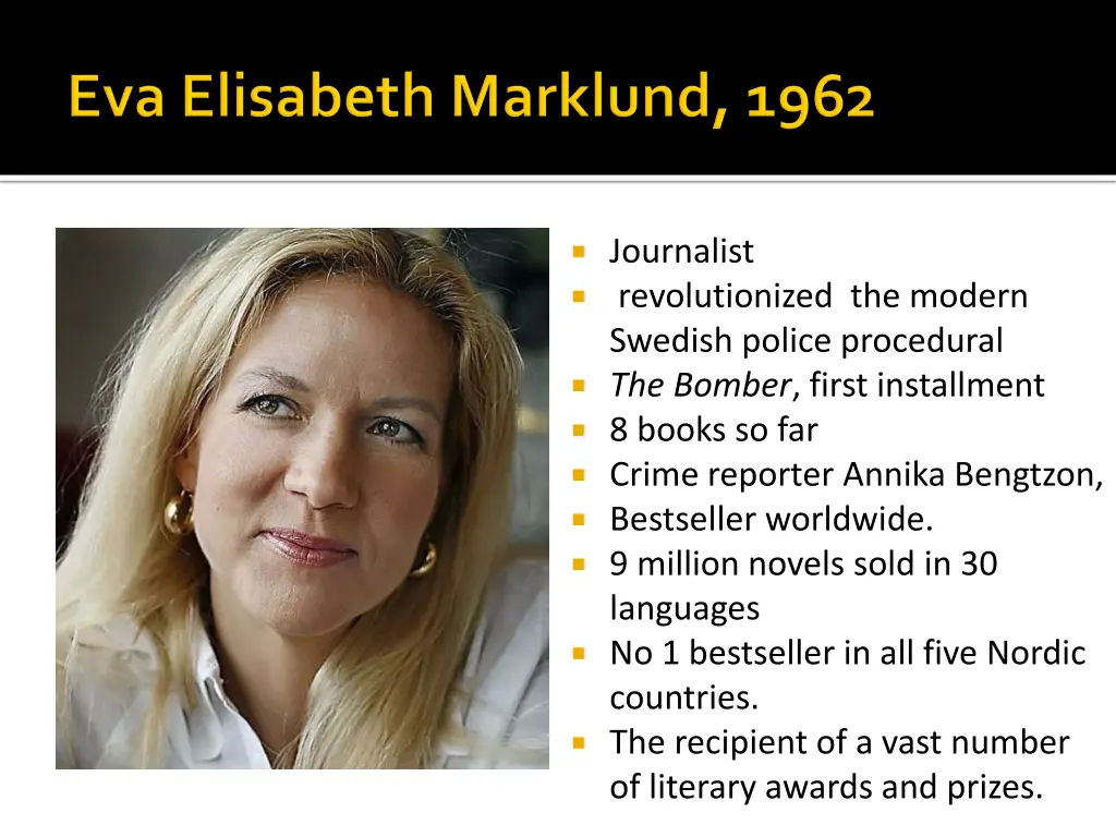 journalist revolutionized the modern swedish