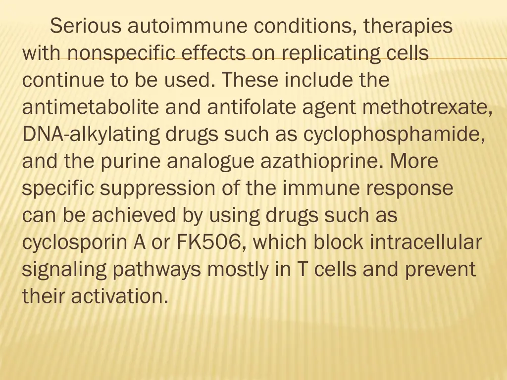 serious autoimmune conditions therapies with