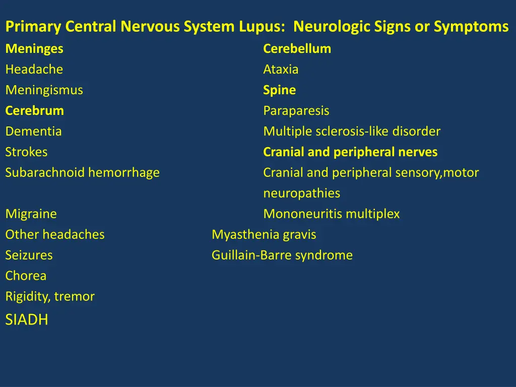 primary central nervous system lupus neurologic