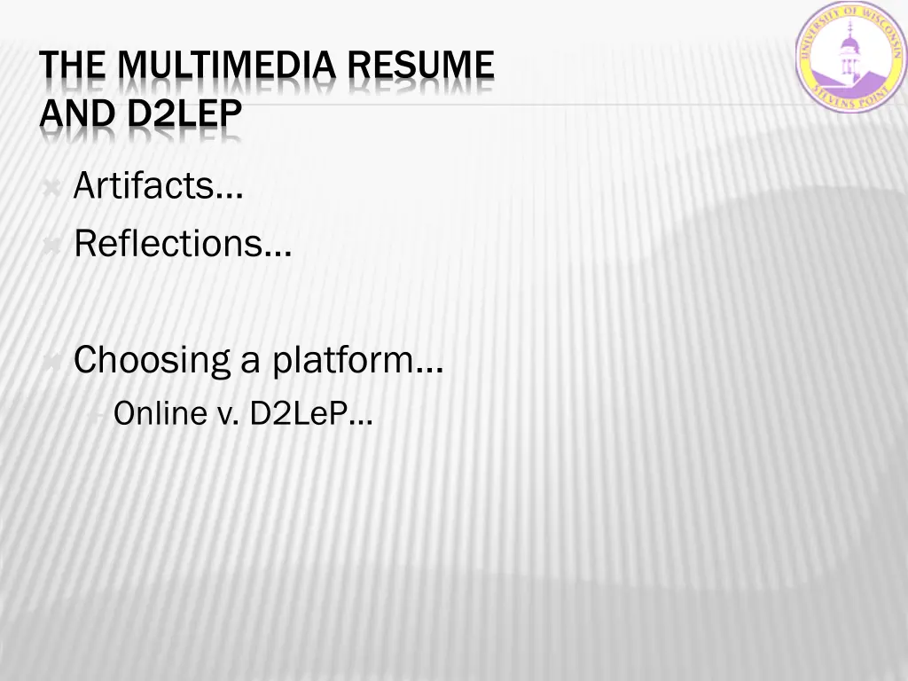 the multimedia resume and d2lep