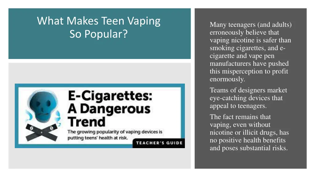 what makes teen vaping so popular