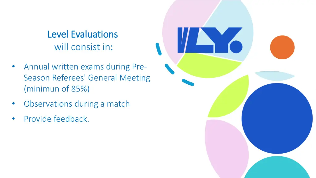 level level evaluations evaluations will consist