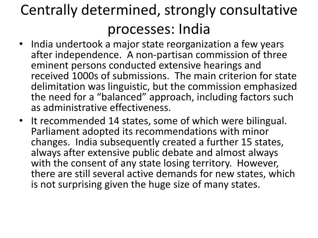 centrally determined strongly consultative