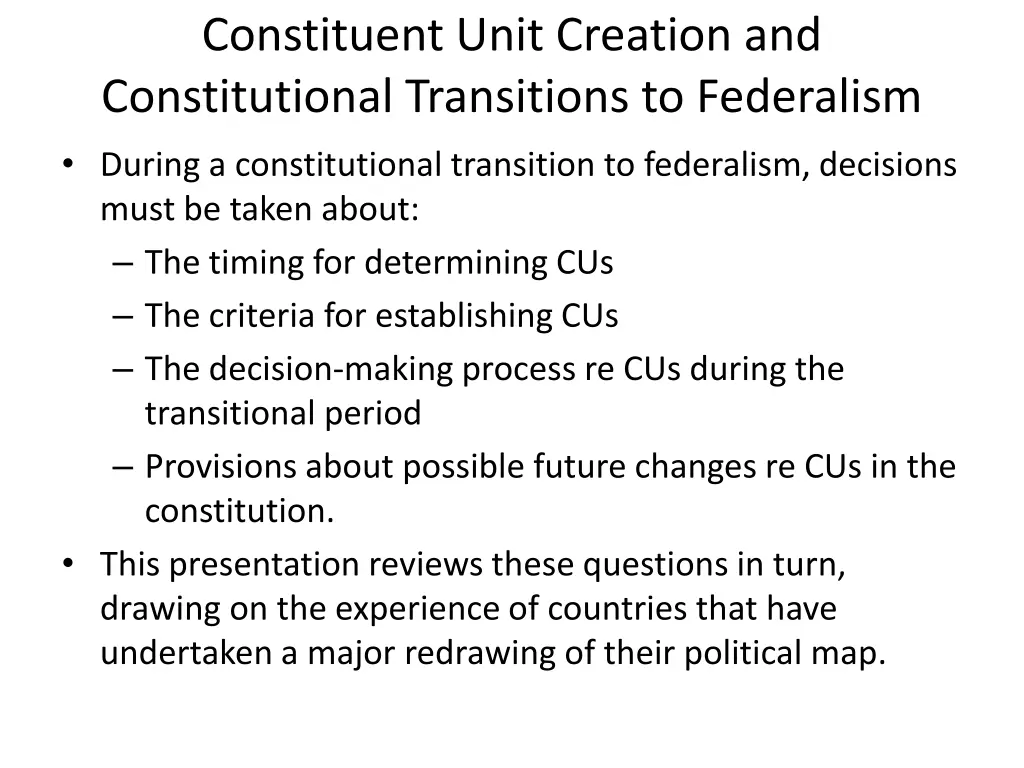 constituent unit creation and constitutional