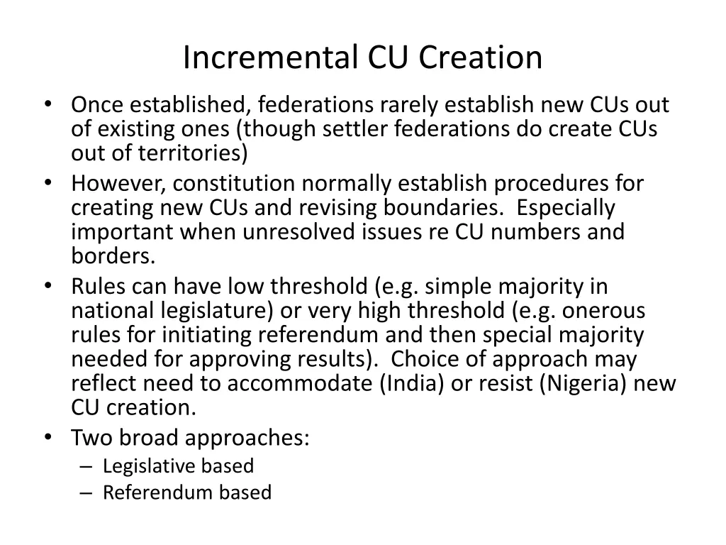 incremental cu creation once established