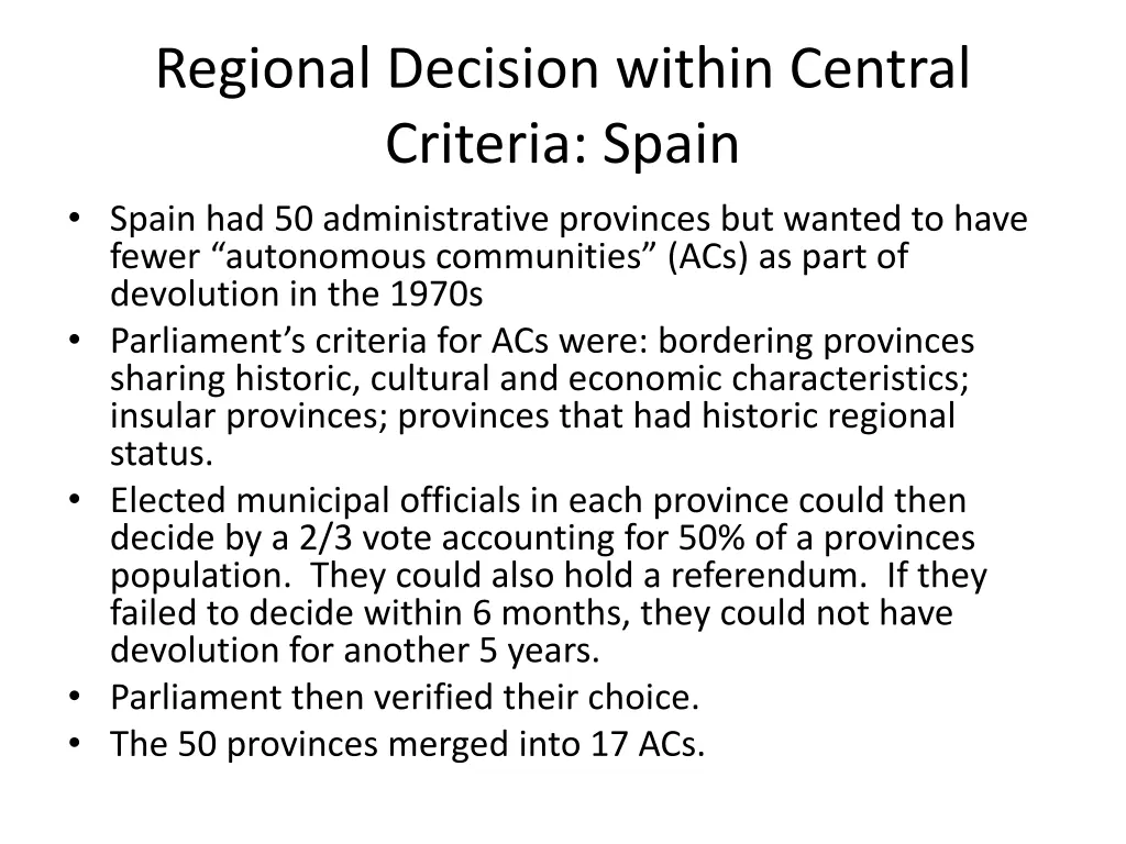 regional decision within central criteria spain