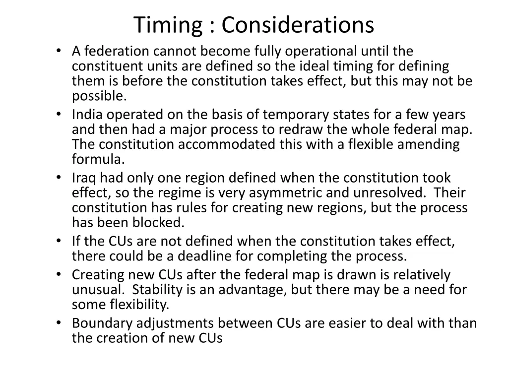 timing considerations a federation cannot become