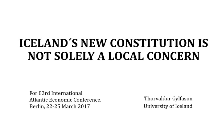 iceland s new constitution is not solely a local