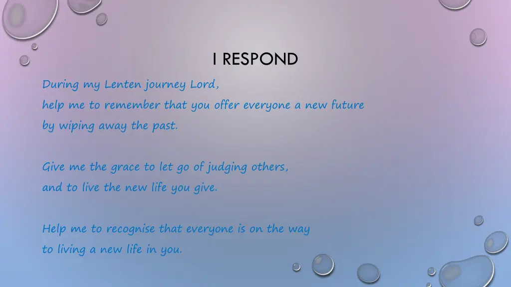 i respond