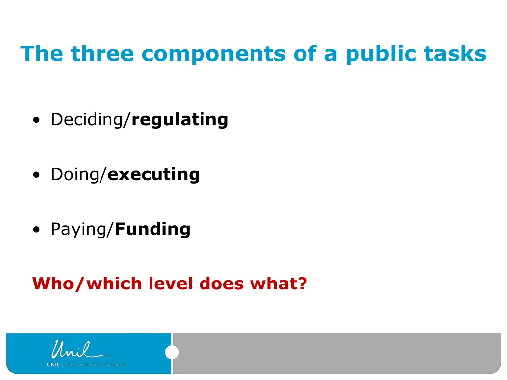 the three components of a public tasks