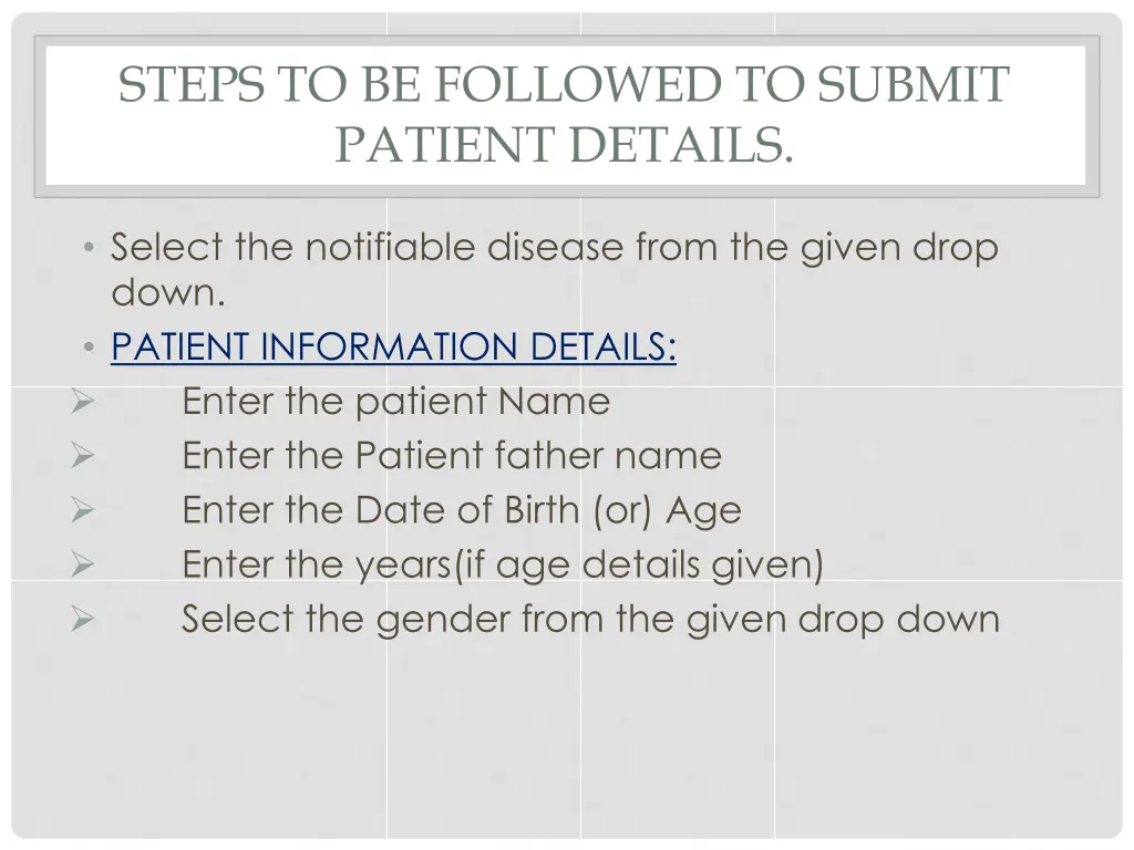 steps to be followed to submit patient details