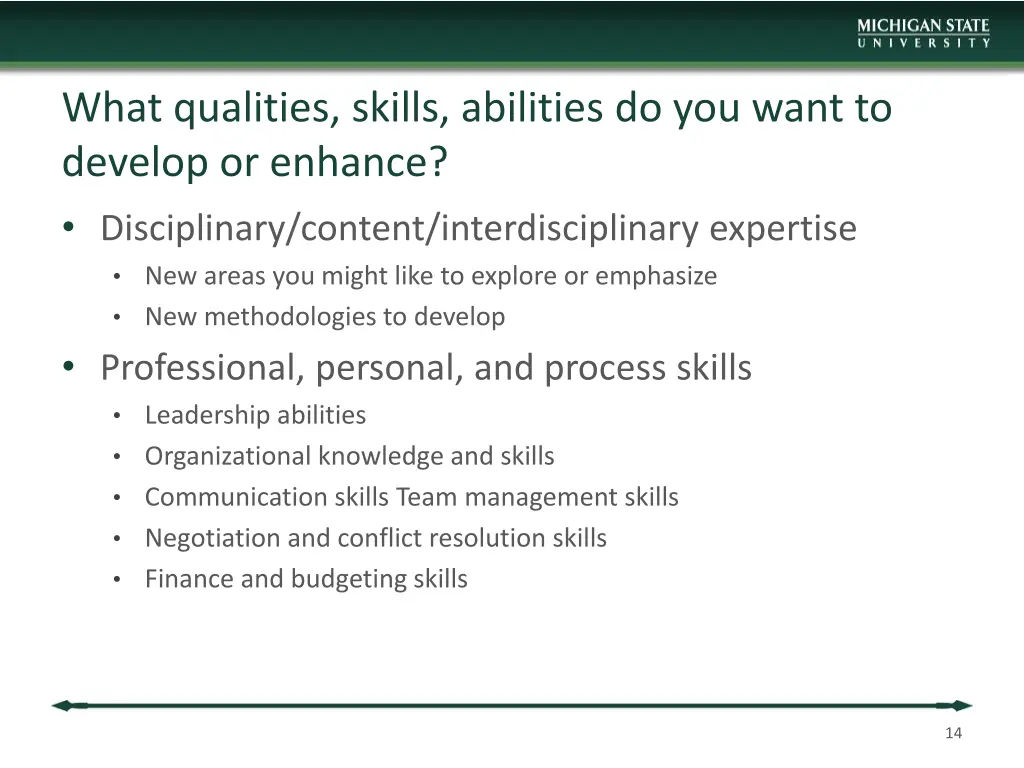 what qualities skills abilities do you want