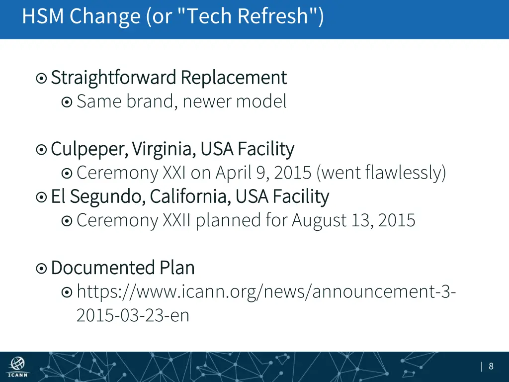 hsm change or tech refresh