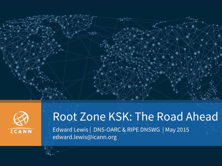root zone ksk the road ahead edward lewis