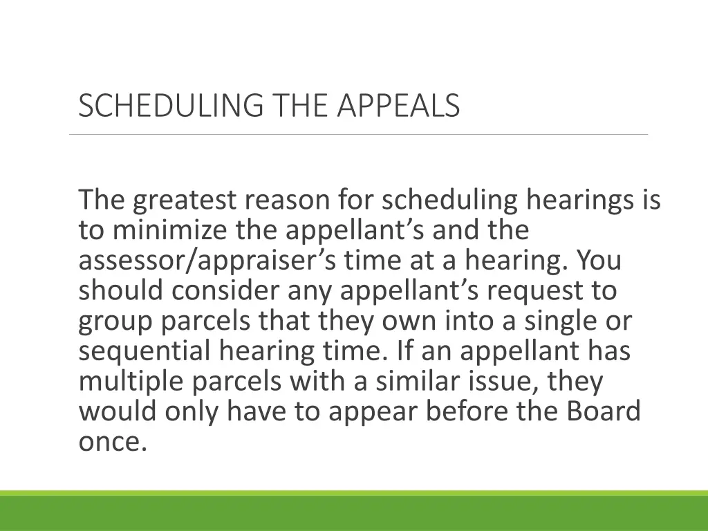 scheduling the appeals
