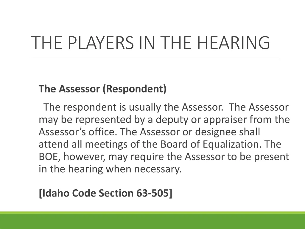 the players in the hearing 1