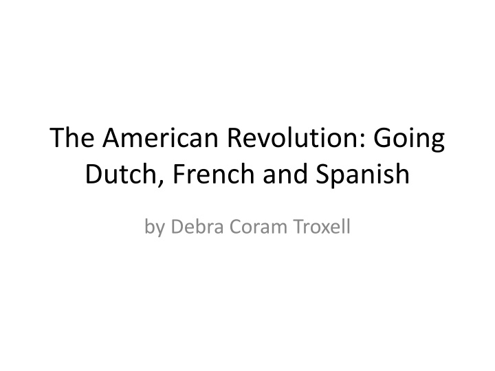 the american revolution going dutch french