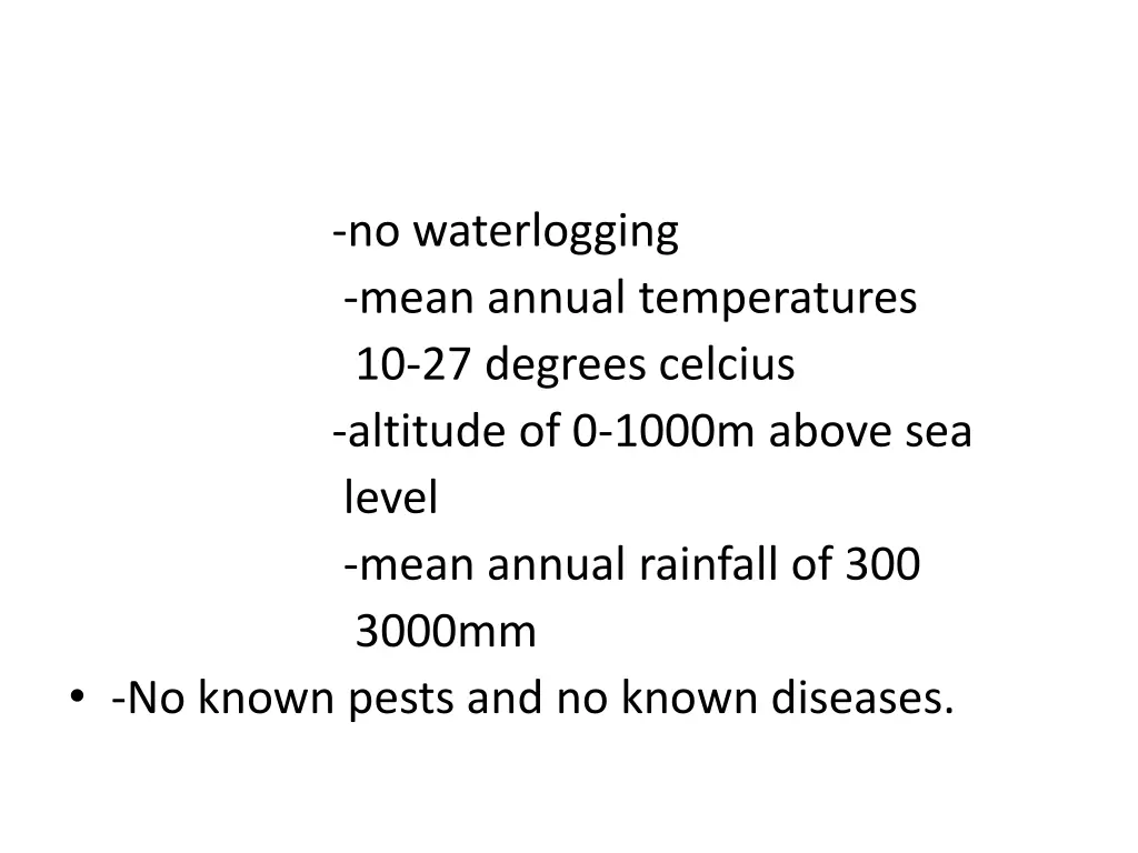 no waterlogging mean annual temperatures