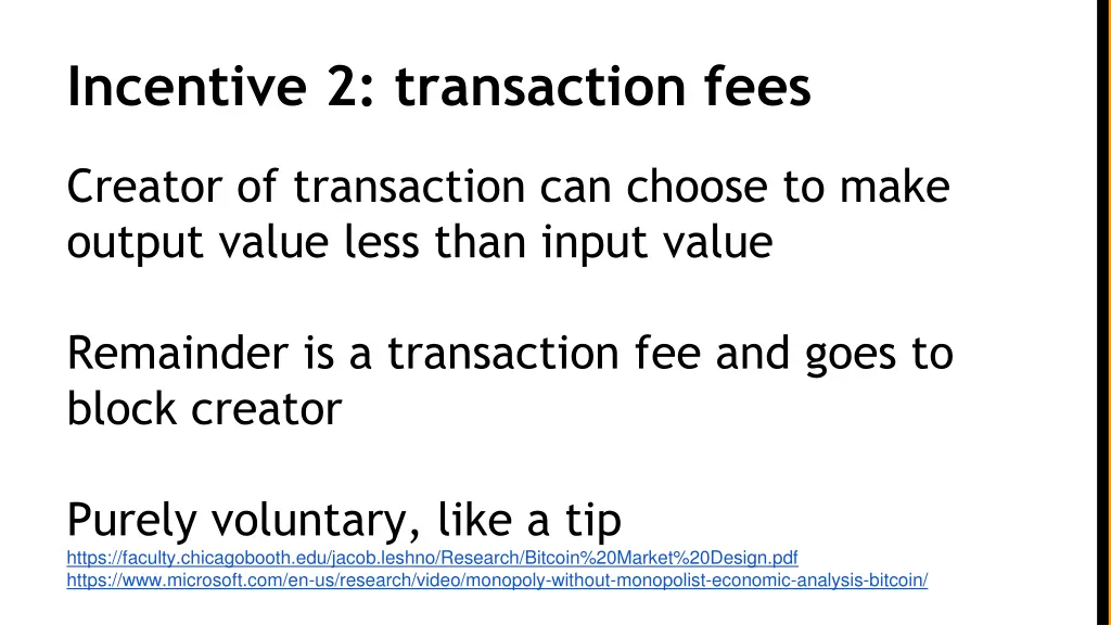 incentive 2 transaction fees