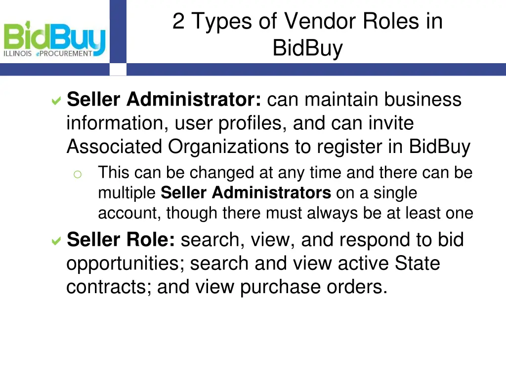 2 types of vendor roles in bidbuy