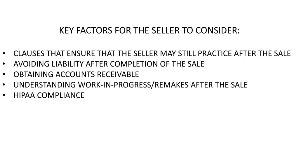 key factors for the seller to consider