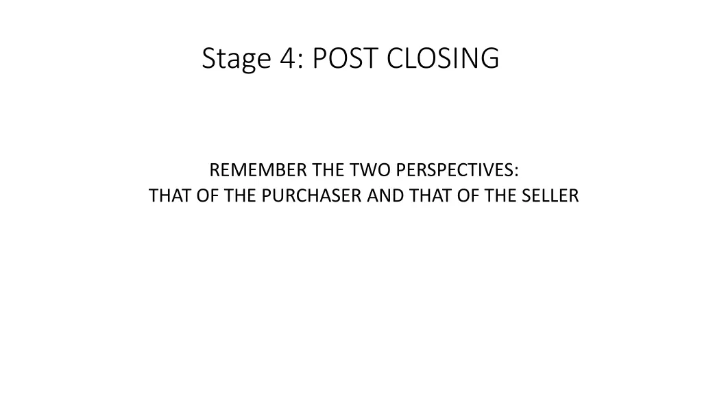stage 4 post closing