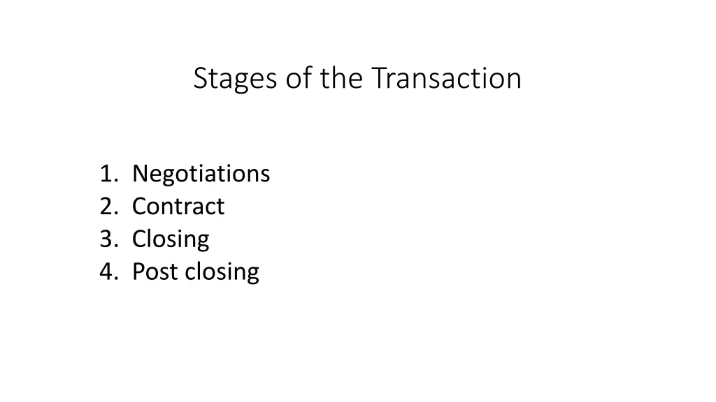 stages of the transaction