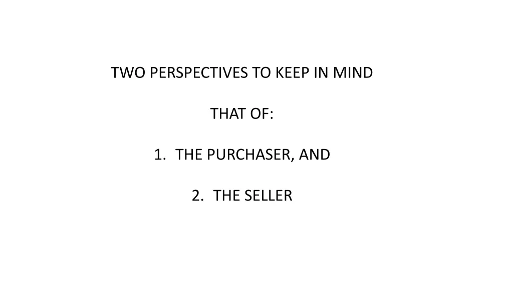 two perspectives to keep in mind