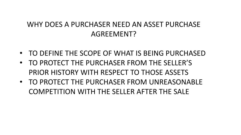 why does a purchaser need an asset purchase