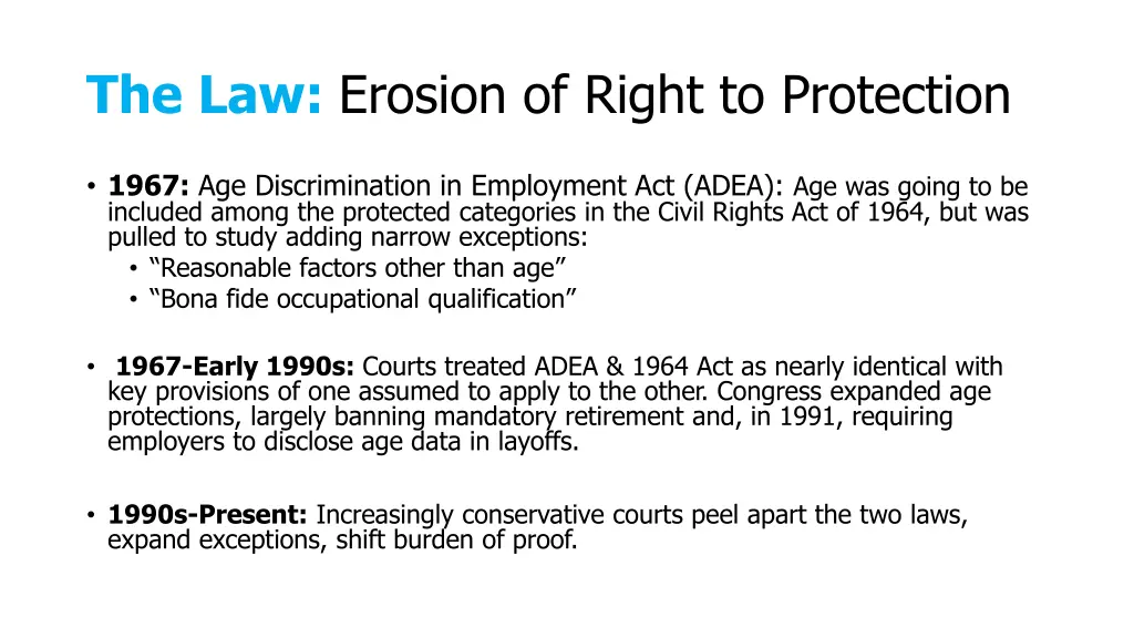 the law erosion of right to protection