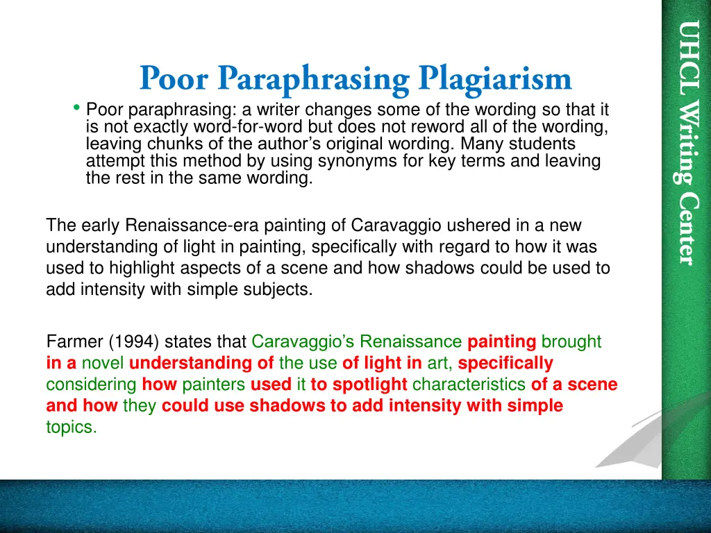poor paraphrasing a writer changes some