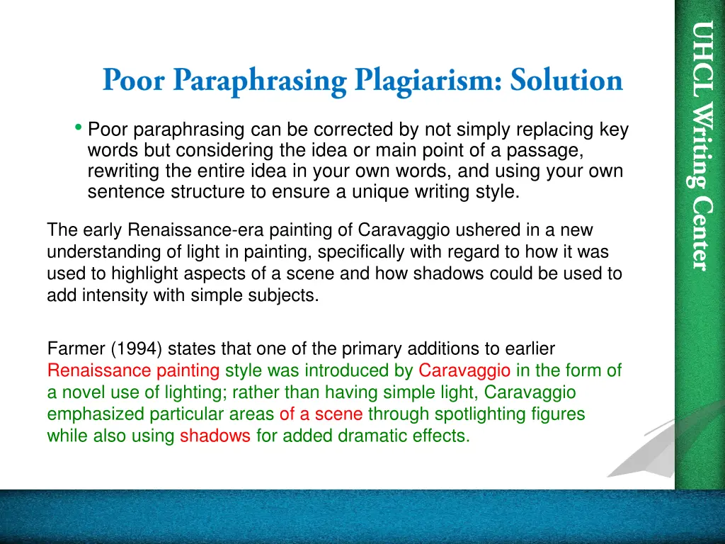poor paraphrasing can be corrected by not simply