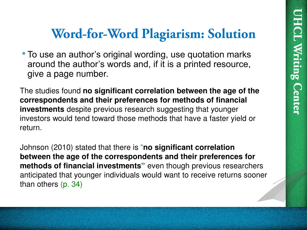 to use an author s original wording use quotation