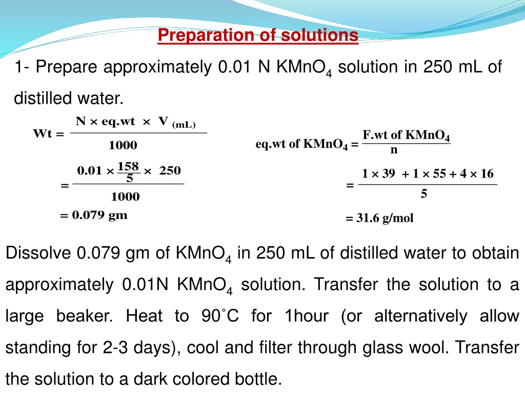 preparation of solutions