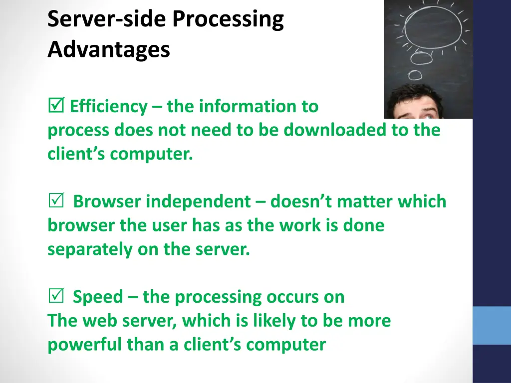 server side processing advantages