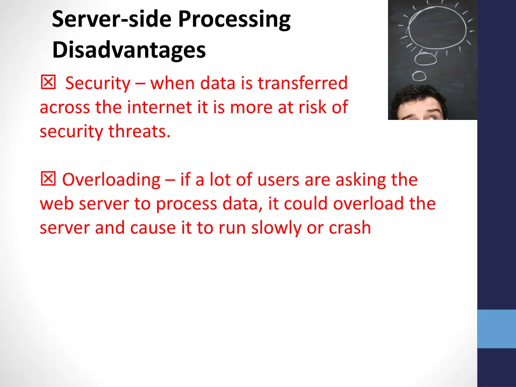 server side processing disadvantages security