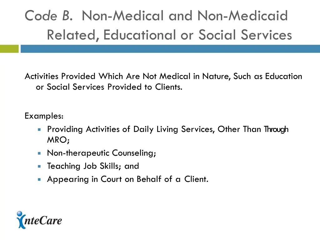 code b non medical and non medicaid related