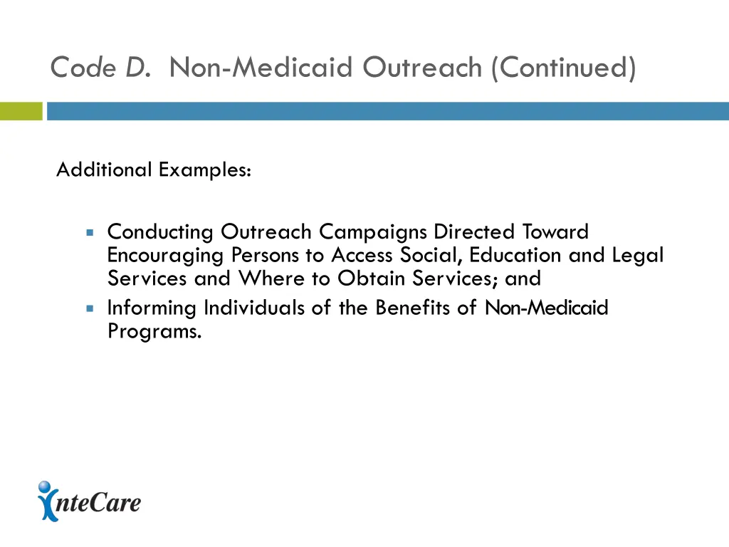 code d non medicaid outreach continued