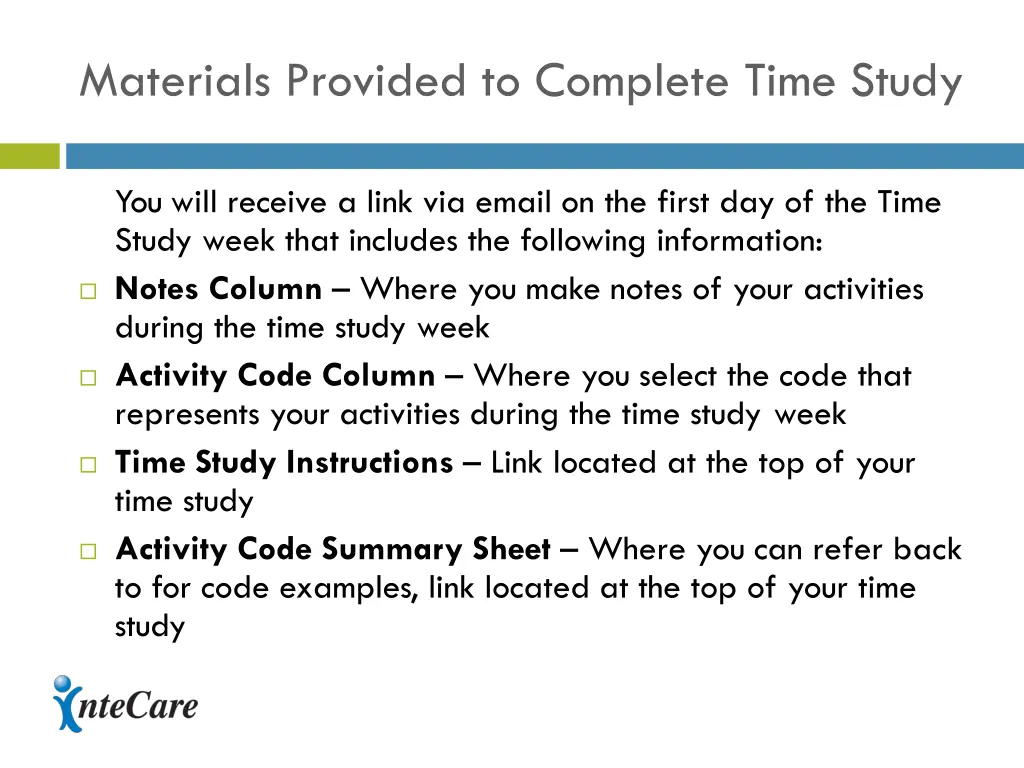materials provided to complete time study