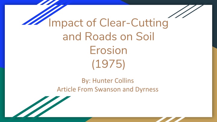 impact of clear cutting and roads on soil erosion